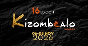 XVI KIZOMBÉALO VALLADOLID