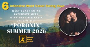 XXIV Poronin – 6 intensive days with Marcin & Kasia