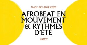 Amours d&rsquo;été – Lisko + Khalil + Danses africaines