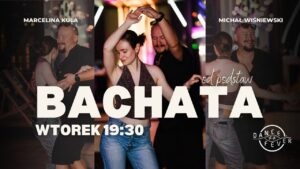Bachata – START nowych zajęć od podstaw!