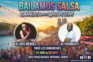 Bailamos Salsa – Quai de seine – Alvéole 2 – DJ Joss mendes & DJ YugoBeats