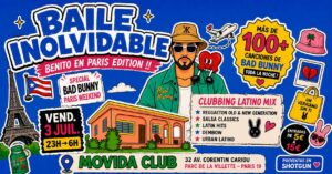 BAILE INOLVIDABLE special BAD BUNNY PARIS WEEKEND !