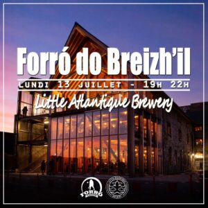 Bal Forró do Breizh&rsquo;il au Little Atlantique Brewery