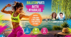 Balatonparti aktív nyaralás (Zumba), Siófok (2026.19-23.)