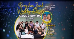 Brazilian Zouk Weekly Summer Drop Ins! 🥳🥳🥳