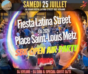 FiEsTA LaTinA StrEEt #Place Saint-Louis @Metz – La próxima Fiesta del Verano 2026 😃😎