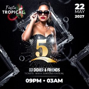 Fiesta Tropical 5 Years Anniversary Sat. May 22 🌴