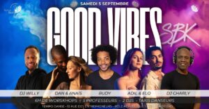 🤩 GOOD VIBES SBK 🤩 5 professeurs – 2 DJs – 2 salles