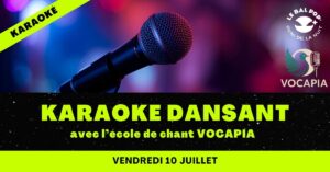 KARAOKE DANSANT avec l&rsquo;école de chant VOCAPIA