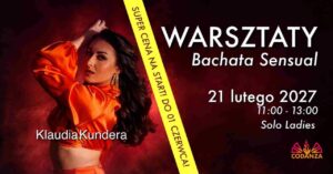 Klaudia Kundera w Poznaniu 21 lutego 2027! – Bachata Solo Ladies – 2h warsztaty