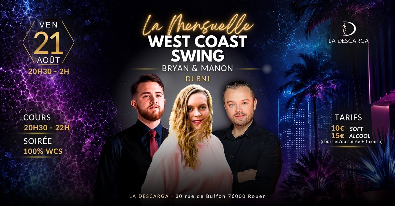 La Mensuelle West Coast Swing à La Descarga