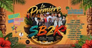 LA PREMIÈRE-Festival SB2K et des Passions Caribéennes 🕺💃🥳