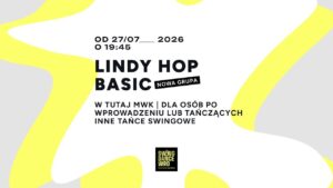 Lindy Hop Basic – nowa grupa – regularnie