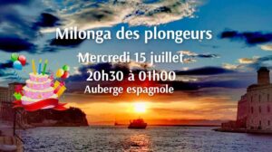 Milonga des Plongeurs /Anniversaire/ mercredi 15 juillet