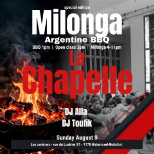 MILONGA LA CHAPELLE – BBQ special edition