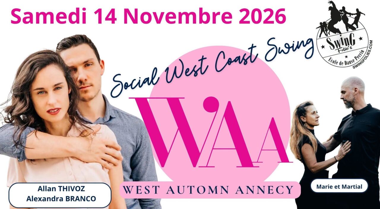 Mini Festival West Coast Swing – Allan et Alexandra – Marie et Martial…