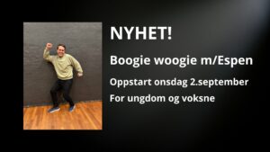 NYHET! Swingkurs Boogie woogie m/Espen!