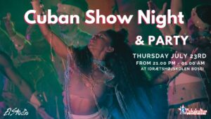 (Open) Cuban Show Night & Party