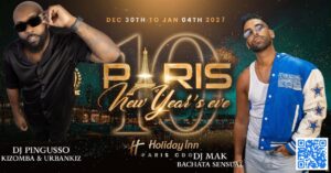 PARIS KIZOMBA BACHATA NEW YEAR’S EVE 10th Ed.