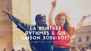 💃 Rentrée Danse — Rythmes & Cie — Saison 2026-2027