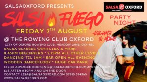 Salsa Fuego Party Night FRIDAY 7TH AUGUST @ The Rowing Club with Salsa Oxford