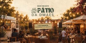 SAVE THE DATE – 03 a 09 AGOSTO 2026 – O PATIO DA DMAES