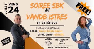 SBK PARTY – EN PLEIN AIR & GRATUIT – VandB ISTRES