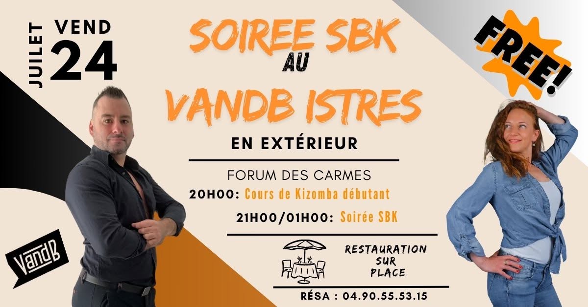 SBK PARTY – EN PLEIN AIR & GRATUIT – VandB ISTRES