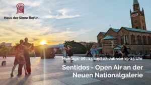 Sentidos – Open Air-Milonga – Neue Nationalgalerie (Neo-trad-Mix)