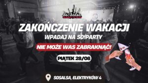 🔥 SO!PARTY ZAKOŃCZENIE WAKACJI 🔥