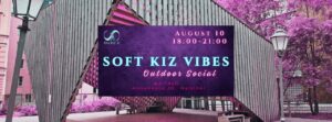 Soft Kiz Vibes Outdoor Social