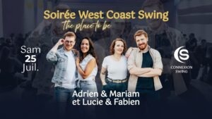 Soirée West Coast Swing « The Place to Be ! » avec les profs CS
