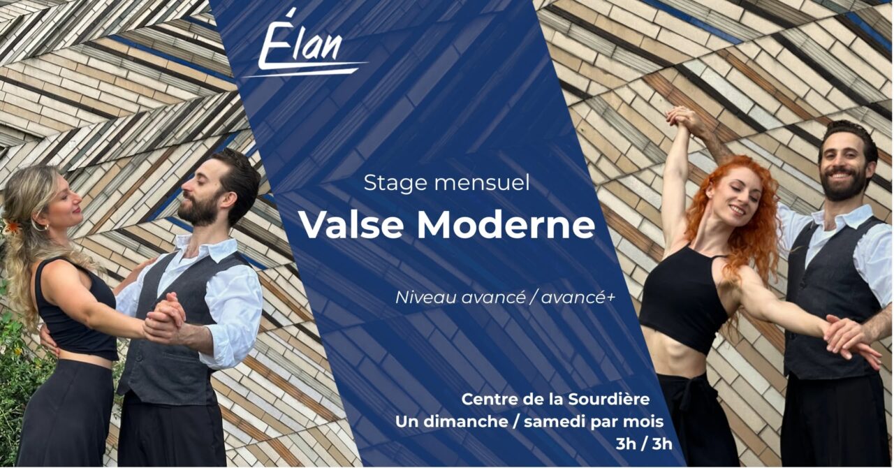 Stage mensuel : Niveau avancé ou avancé+ / Valse Moderne — Paris