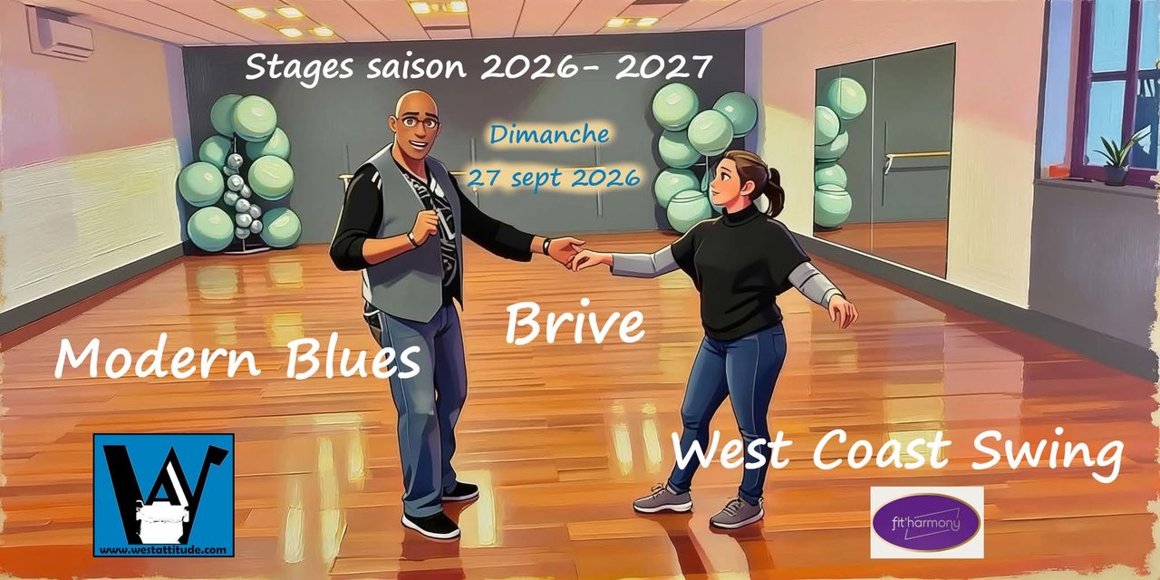 Stage N°1 à Brive en Modern Blues & West Coast Swing avec initiations gratuites