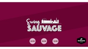 Swing Sauvage – Été 2026