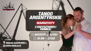 TANGO ARGENTYŃSKIE – WARSZTATY Z KRZYSZTOFEM I MONIKĄ! 💃🏽🕺🏽