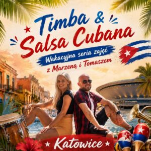 TIMBA & SALSA CUBANA – Wakacyjna seria zajęć dla tańczących