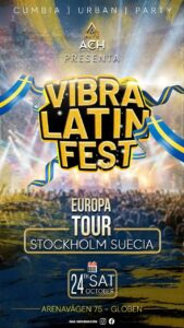 Vibra Latin Fest Sthlm 24/10