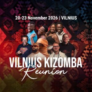Vilnius Kizomba Reunion 2026