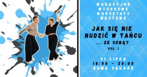 WWWW Jak się nie nudzić w tańcu… ze sobą? vol. 1