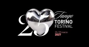 25* Tango Torino Festival dal 25 al 29 Marzo 2027