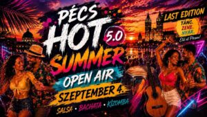 5.0 Hot Summer Open Air Salsa-Sensual Party -Pécs