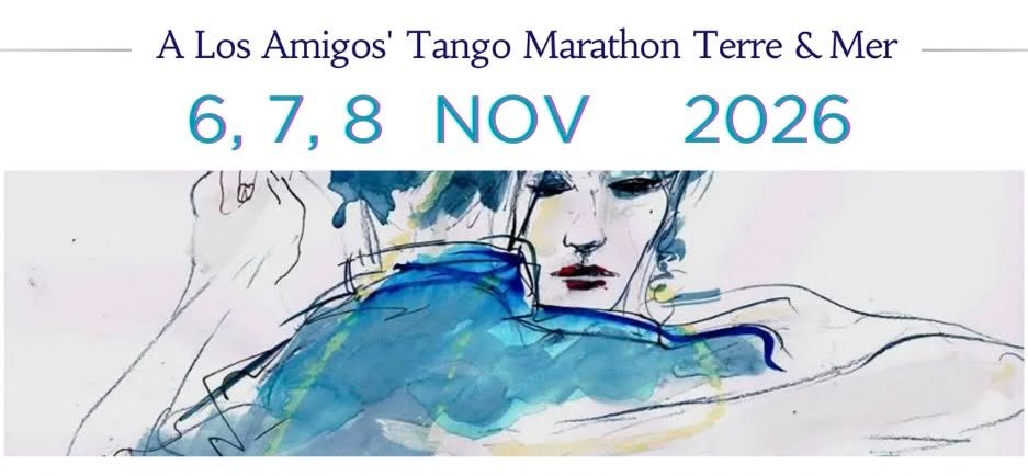 « A Los Amigos &lsquo;Tango Marathon Terre & Mer »