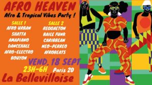 Afro Heaven ~ Afro & Tropical Vibes Party à La Bellevilloise !