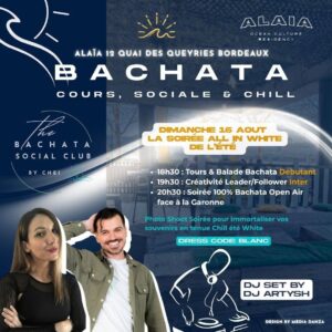 Alaïa 100% Bachata – La soirée blanche de l&rsquo;été – Cours, DJ set & Sociale