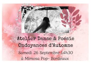 🌀 Atelier : Ondoyances d&rsquo;Automne 📅 Date : 2026-09-26 🕒 Heure : 14H30-16H 📍 Lieu : Mimosa Pop 🗺