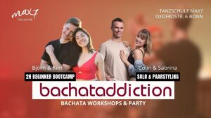 Bachataddiction – Workshops & Party