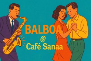 Balboa Sosial @Café Sanaa, with a free taster class