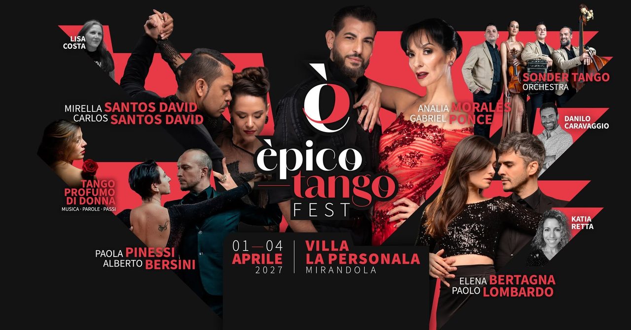 ❤️ Èpico Tango Fest ❤️ 3rd Edition (01-04 Aprile 2027)