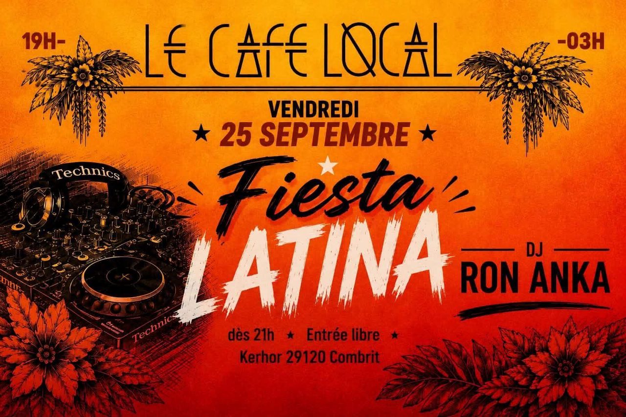 Fiesta Latina avec Dj Ron Anka @ Le Café Local